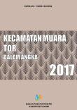 Muara Tor Subdistrict In Figures 2017