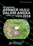 Kecamatan Apawer Hulu Dalam Angka 2018