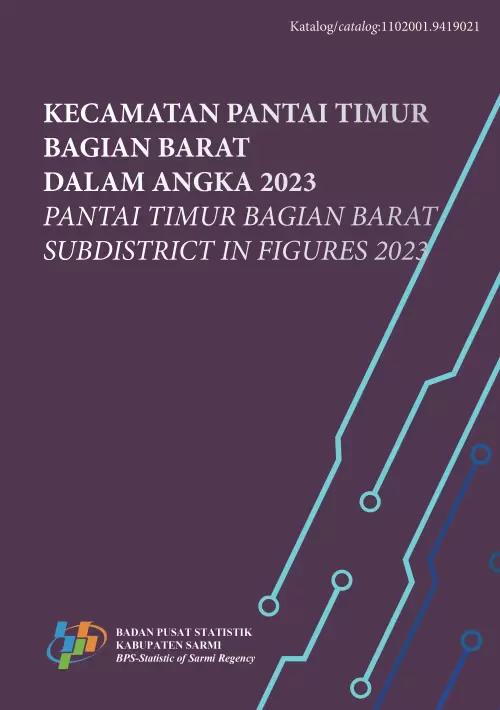 Pantai Timur Bagian Barat Subdistrict in Figures 2023