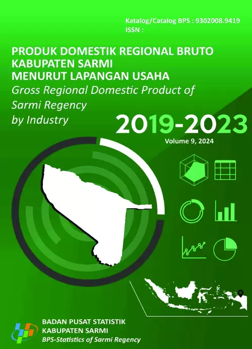 Produk Domestik Regional Bruto Kabupaten Sarmi Menurut Lapangan Usaha 2019-2023